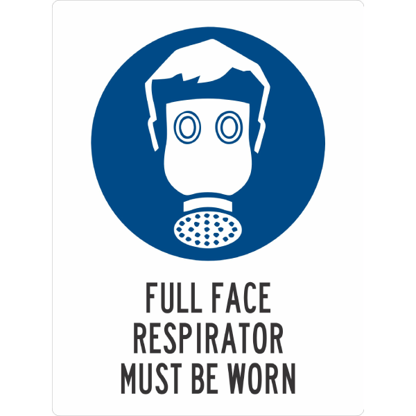 Full Face Respirator Must Be Worn Sign