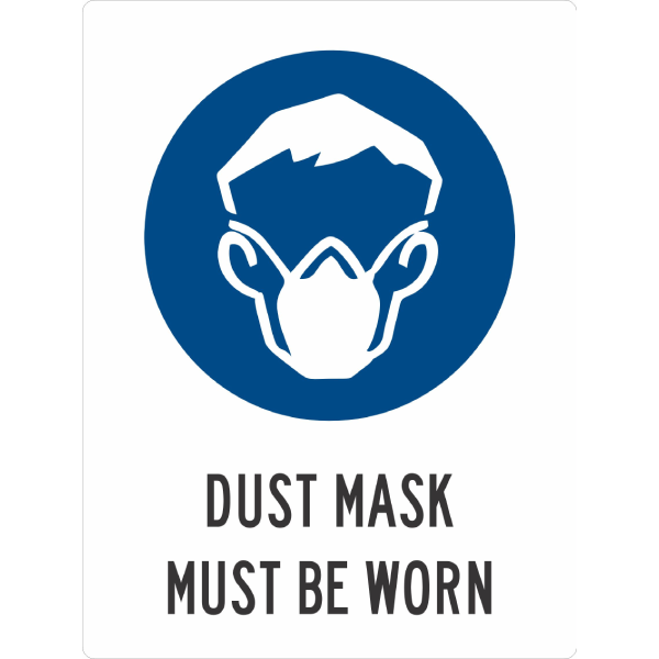 Dust Mask Must Be Worn Sign