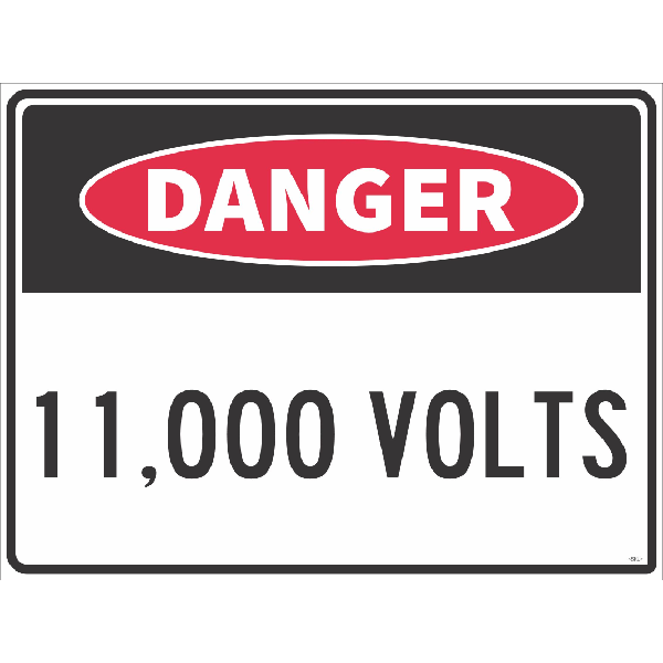 DANGER 11,000 VOLTS SIGN