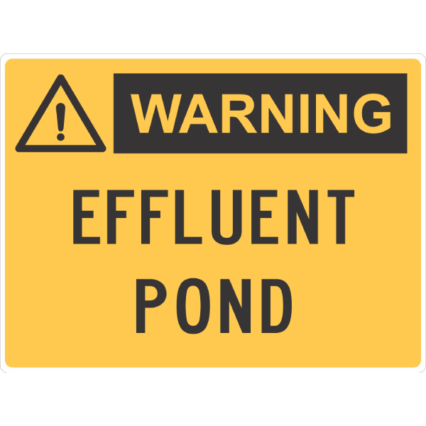 EFFLUENT POND SIGN