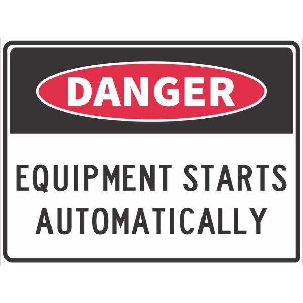 Equipment Starts Automatically Sign