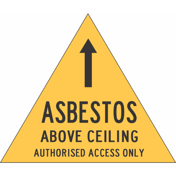 Asbestos Above Ceiling Sign