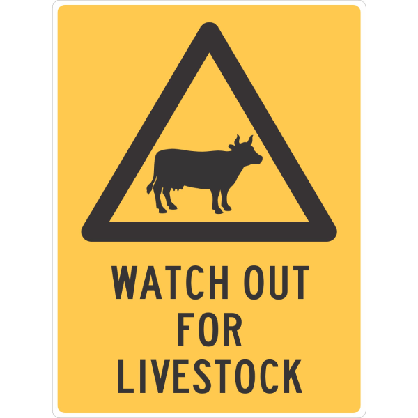 Watch Out For Livestock Sign