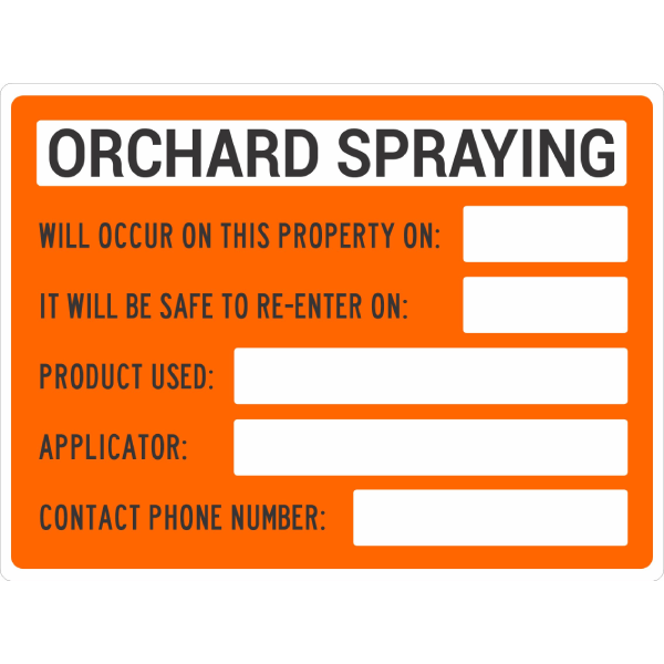 ORCHARD SPRAYING SIGN