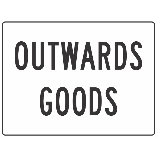 OUTWARDS GOODS SIGN