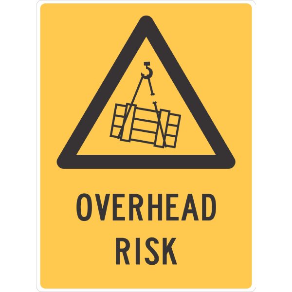 OVERHEAD RISK SIGN